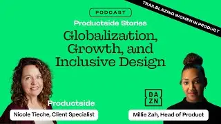 Trailblazing Women in Product Management: Millie Zah on Globalization, Growth, and Inclusive Design