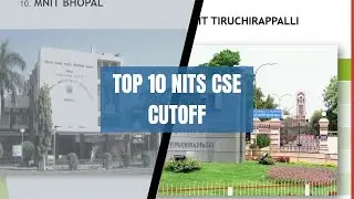 TOP 10 NITS CSE CUT OFF 2021 | TOP 10 NIT CSE CUTOFF WISE |