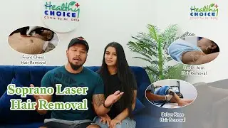 Mr. Manoj KC and Mrs. Aarushi Did Soprano Hair Removal | Healthy Choice Clinic
