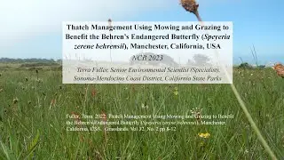 Thatch Mgmt. Using Mowing and Grazing to Benefit the Behren's Endangered Butterfly by Terra Fuller