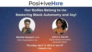 Our Bodies Belong to Us:  Restoring Black Autonomy and Joy!
