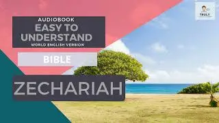 Audio Zephaniah | Human Voice | Contemporary - Wold English BiBle