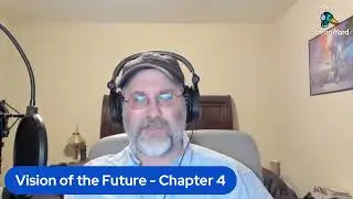 Vision of the Future   Chapter 4