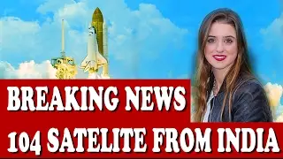ISRO 104 Satellite launch | India's World Record Awesome Videos 2017