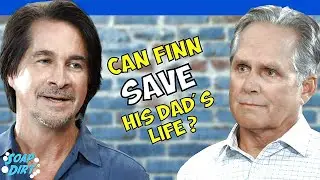 Can Finn Save His Dad's Life on General Hospital? #gh