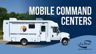 Mobile Command Centers | La Boit Specialty Vehicles