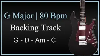 G Major Guitar Backing Track | 80 Bpm