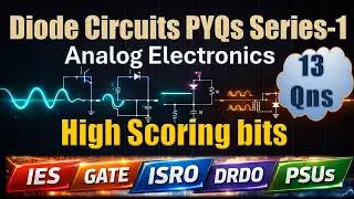 Diode circuits PYQs | Analog Electronics | UPSC IES, GATE, ISRO & PSU Exams