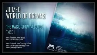Juized - World of Dreams (Official HQ Preview)