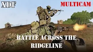 XDF - Battle Across the Ridgeline - Arma 3 - SOG Prairie Fire