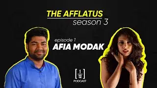 The Afflatus | Afia Modak | Season 3 Episode 1