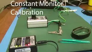 Calibration of Constant Monitors Desco mini monitor and calibration unit
