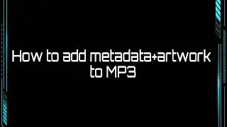 Here is how to add metadata+artwork to MP3