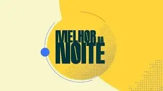 Vinheta de Intervalo do Programa Melhor da Noite - BAND 2023-atual