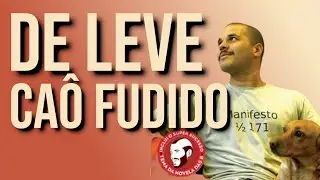 De Leve - Ca&ocirc; fudido