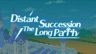 World Flipper Event story: Distance Succesion, The Long Path #worldflipper