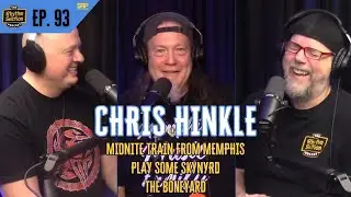 Chris Hinkle | Midnite Train, Play Some Skynyrd & The Boneyard | TRS - #93