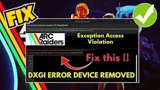 Исправление ошибки нарушения прав доступа Arc raiders, связанной с необработанным исключением