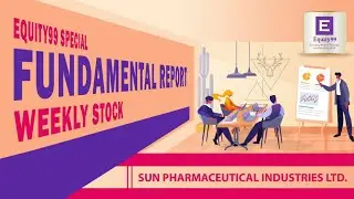 Weekly special Fundamental Research | Sun Pharma | Complete study for long term players |