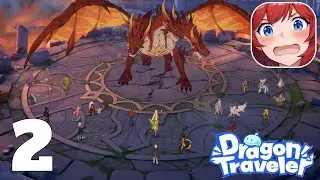 Dragon Traveler Mobile Gameplay Walkthrough Part 2 (Android, ios)