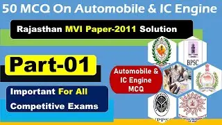 Solution of Rajasthan MVSI-2011 Paper (Part-01) I 50 Important Automobile MCQ with detail Solution