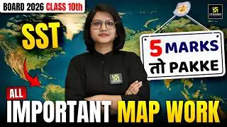 Complete Map Work for Class 10 | Secure Easy 5 Marks in Exam | Board Exam 2026 | Varsha Ma'am