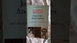 Suzanne Chantal, Le Coeur battant. Josette Clotis - Andr&eacute; Malraux. Bernard Grasset, Paris, 1976.