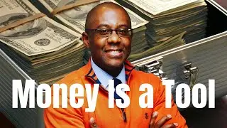 Money Is a Tool: Here's How To Save More, Spend Smarter, And Stress Less