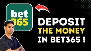 How to Deposit Money in bet365 !