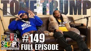 F.D.S #149 - TONE TRUMP - FROM GETTING IN THE GAME WITH NO MUSIC, TO BEING IN CREED - FULL EPISODE