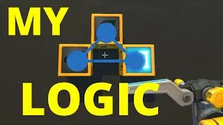 Scrap Mechanic  part  17 HOW TO USE MEMORY LOGIC