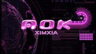 XIMXIA - AOK (Official Lyric Video)