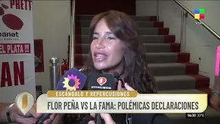 🔴 FLOR PEÑA VS. LA FAMA: POLÉMICAS DECLARACIONES