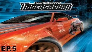 [Live] Need For Speed Underground 1 EP.5