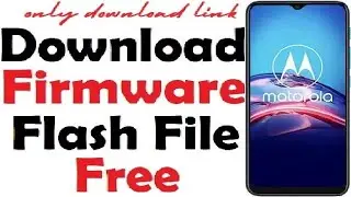 Motorola XT2097-6-DS -IN- Flash File Firmware Free Download