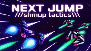 Next Jump Shmup Tactics ( #002 )
