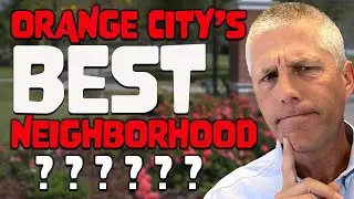 Where to move to in Orange City, Florida