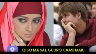 Qiso Jaceyl: Ma Sal Guuro Caashaqu Part 1 With Fathia Absie