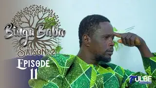 Série BINGU BABA Saison 2 Episode 11