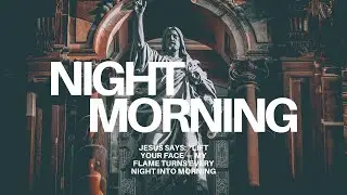 Jesus says:Lift your face My flame turns every night into morning #divinelife #godsays #jesus #viral