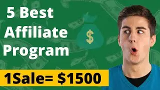 5 Best High Paying Affiliate Programs | Earn $1500 Per Sale | Affiliate Marketing 2022