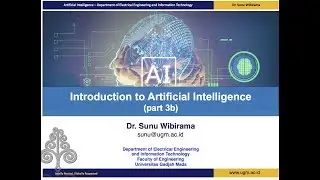 Ep. 04: Pengantar Kecerdasan Buatan - Introduction to Artificial Intelligence  (Part 3b/4)