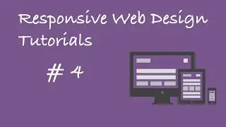 Responsive Web Design Tutorial #4:   The Viewport Tag