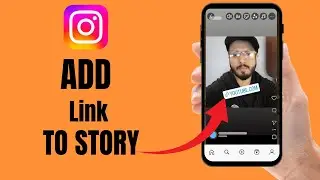 Instagram Story Par Link Kaise Add Kare | Swipe Up Feature Guide