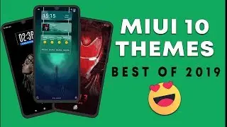 8 ULTIMATE MIUI 10 THEMES OF 2019 | TOP FREE MIUI 10 THEMES | HINDI