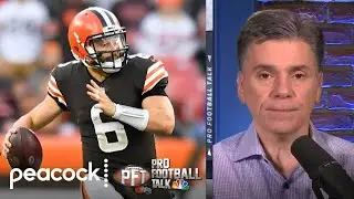 Browns need to give Baker Mayfield a chance to get healthy | Pro Football Talk | NBC Sports