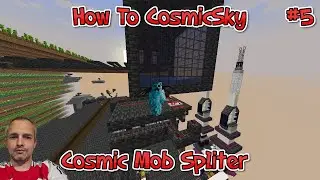 How To Cosmic Sky | How To Build The Mob Spliter