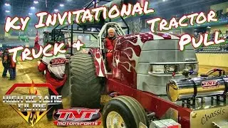 Kentucky Invitational Truck and Tractor Pull 2016 (FULL EVENT)