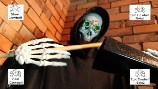 Please, Sir, I Want Some More Cowbell with Grim Reaper