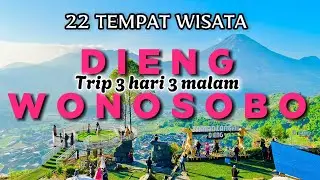 TRIP DIENG 3 HARI 3 MALAM | INFO RUTE , PENGINAPAN, DAN WISATA DIENG WONOSOBO